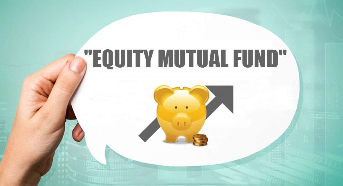 Equity Mutual Fund-ஐ எவ்வாறு தேர்வு செய்வது?