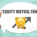 Equity mutual funds