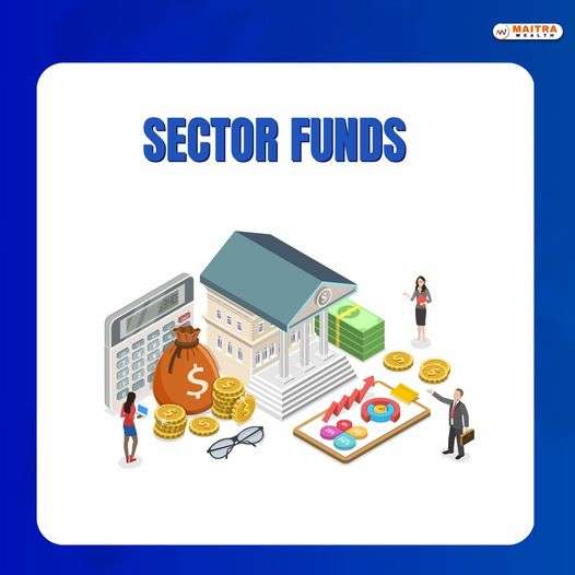 மியூச்சுவல் ஃபண்ட் உலகம் Sector Mutual Funds பற்றிய தகவல்கள்